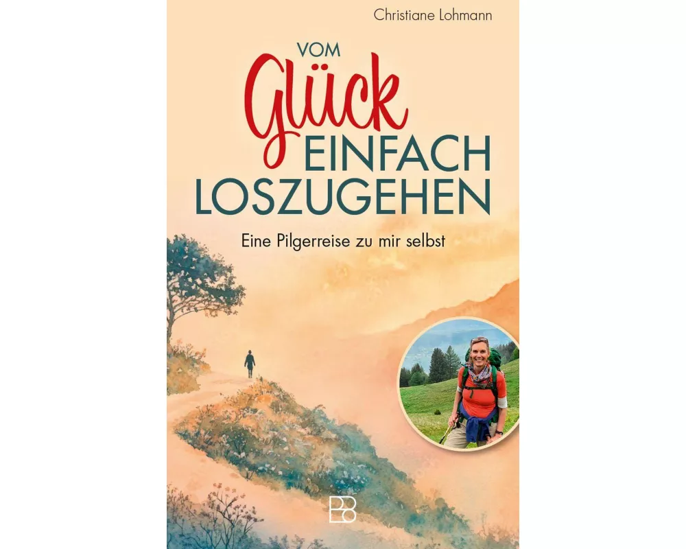 Vom Glück, einfach loszugehen