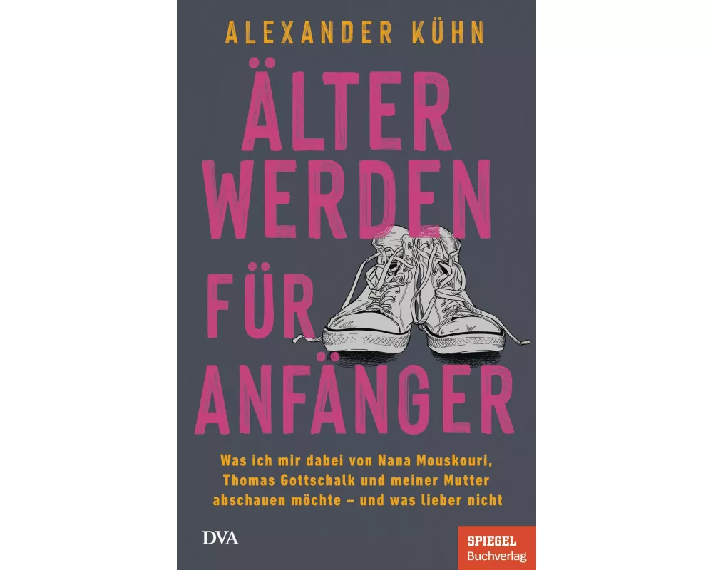 Älterwerden für Anfänger