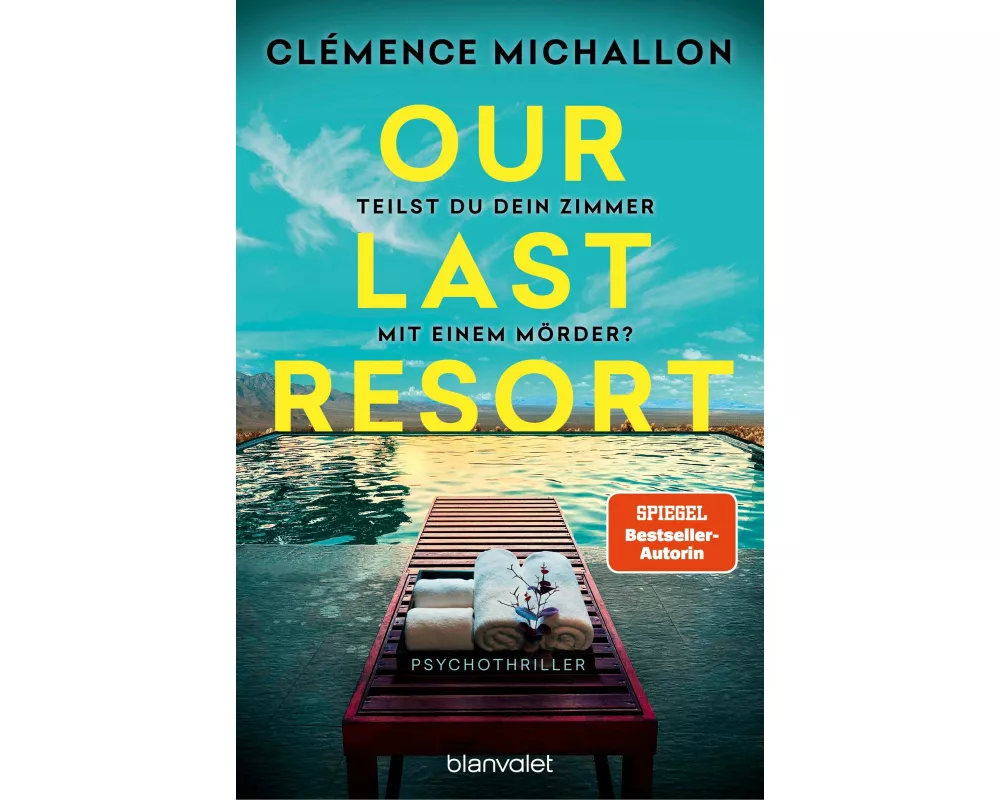Our Last Resort - Teilst du dein Zimmer mit einem Mörder?