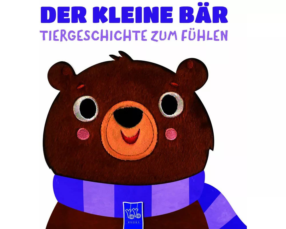 Der kleine Bär - Tiergeschichte zum Fühlen