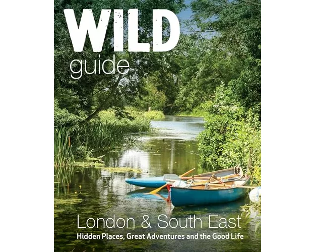Wild Guide London & South East England