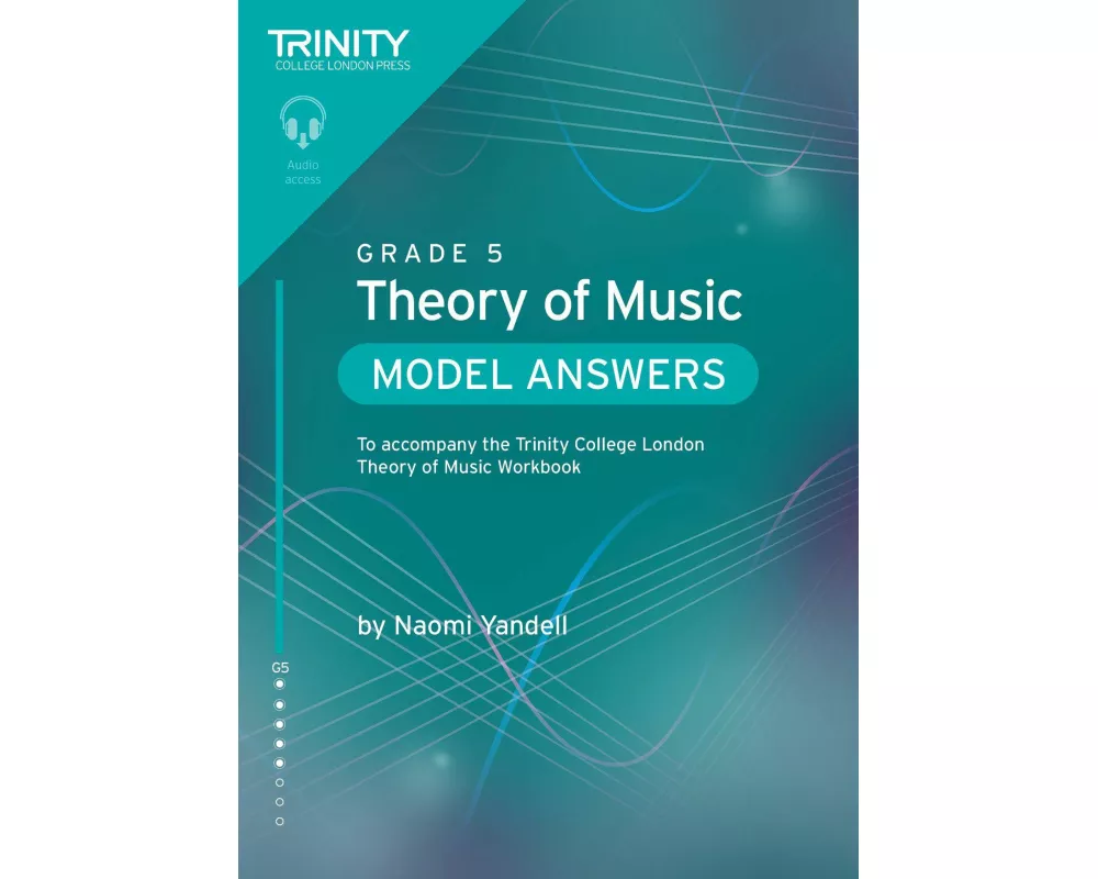 Trinity College London Theory of Music Model Answers Grade 5