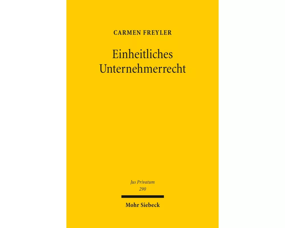 Einheitliches Unternehmerrecht