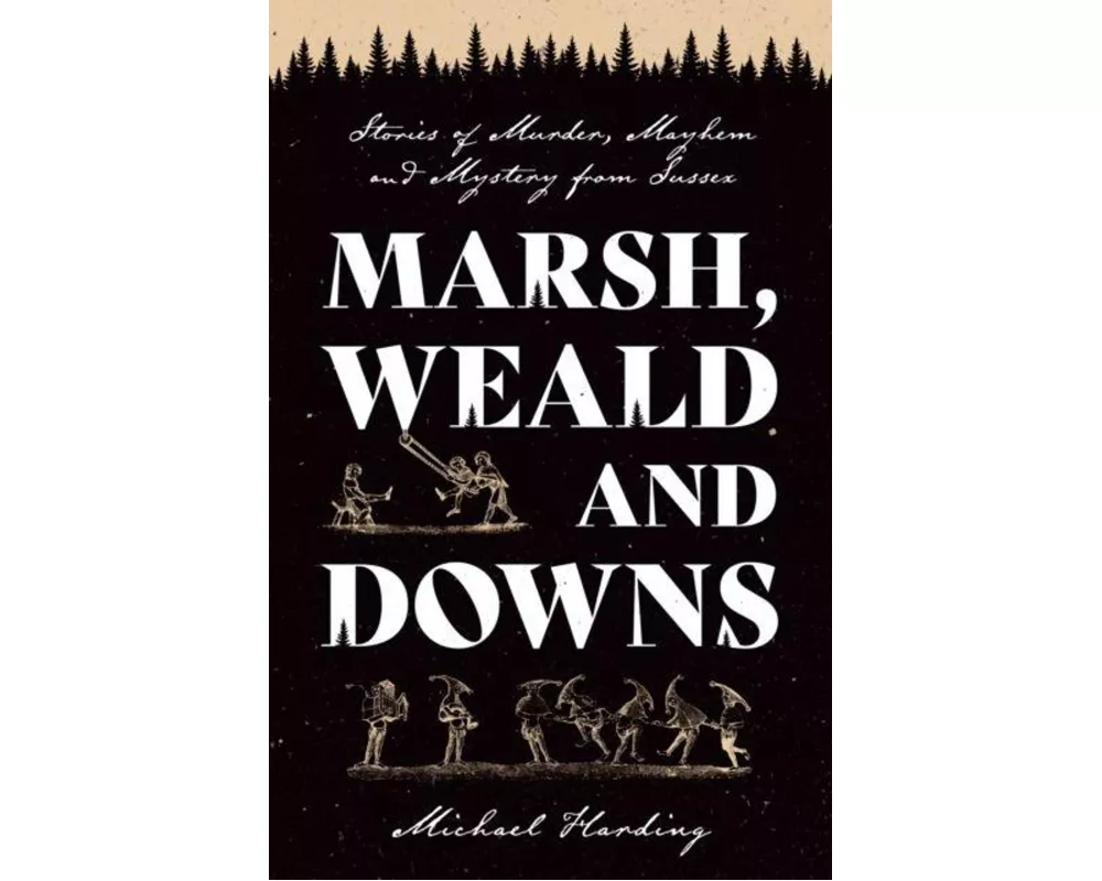 Marsh, Weald and Downs
