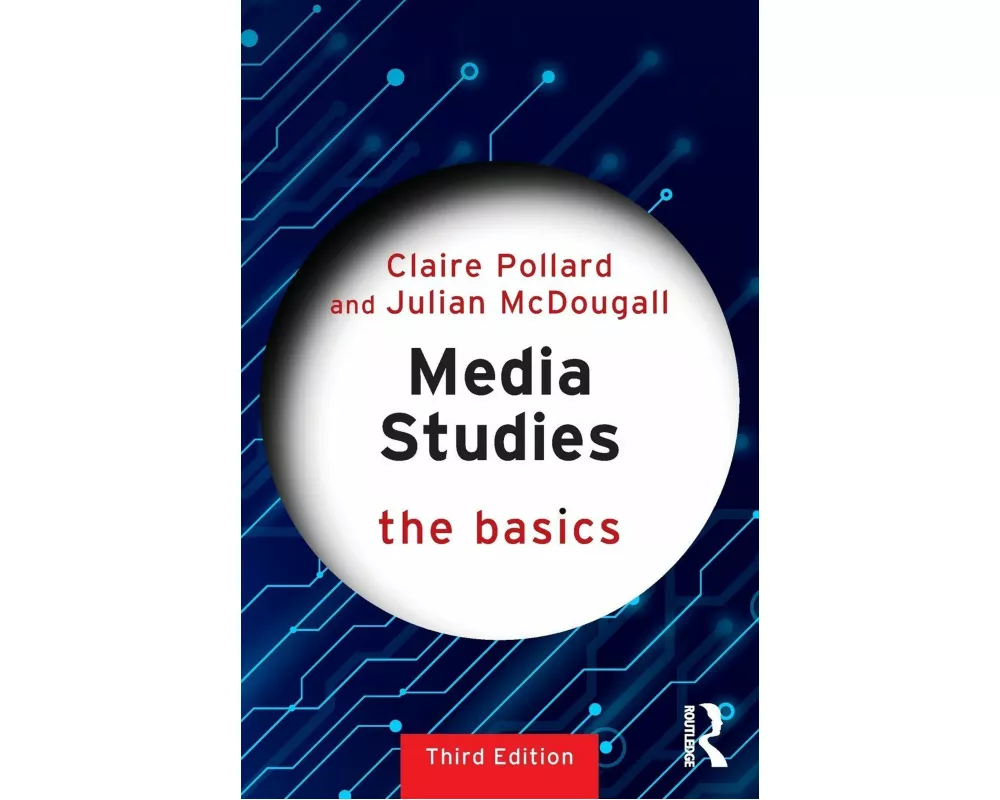 Media Studies: The Basics