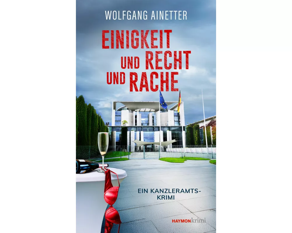 Einigkeit und Recht und Rache