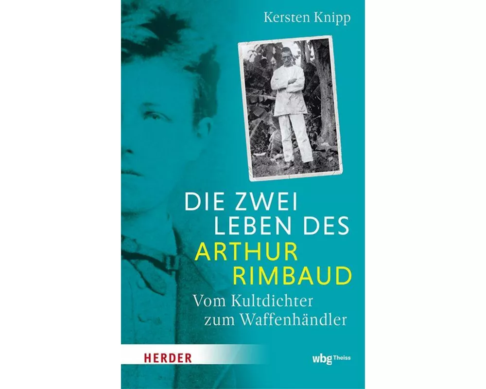 Die zwei Leben des Arthur Rimbaud