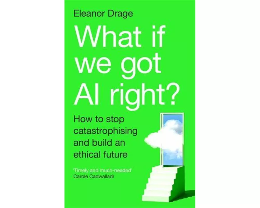 What If We Got AI Right?