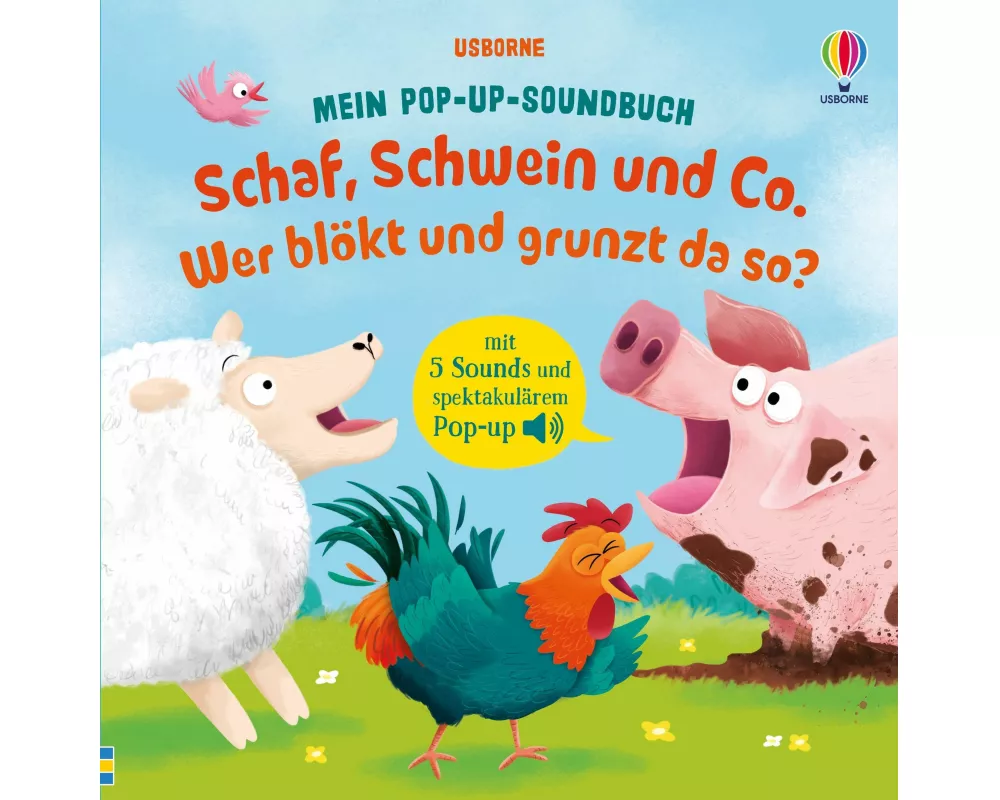 Mein Pop-up-Soundbuch: Schaf, Schwein und Co. – Wer blökt und grunzt da so?