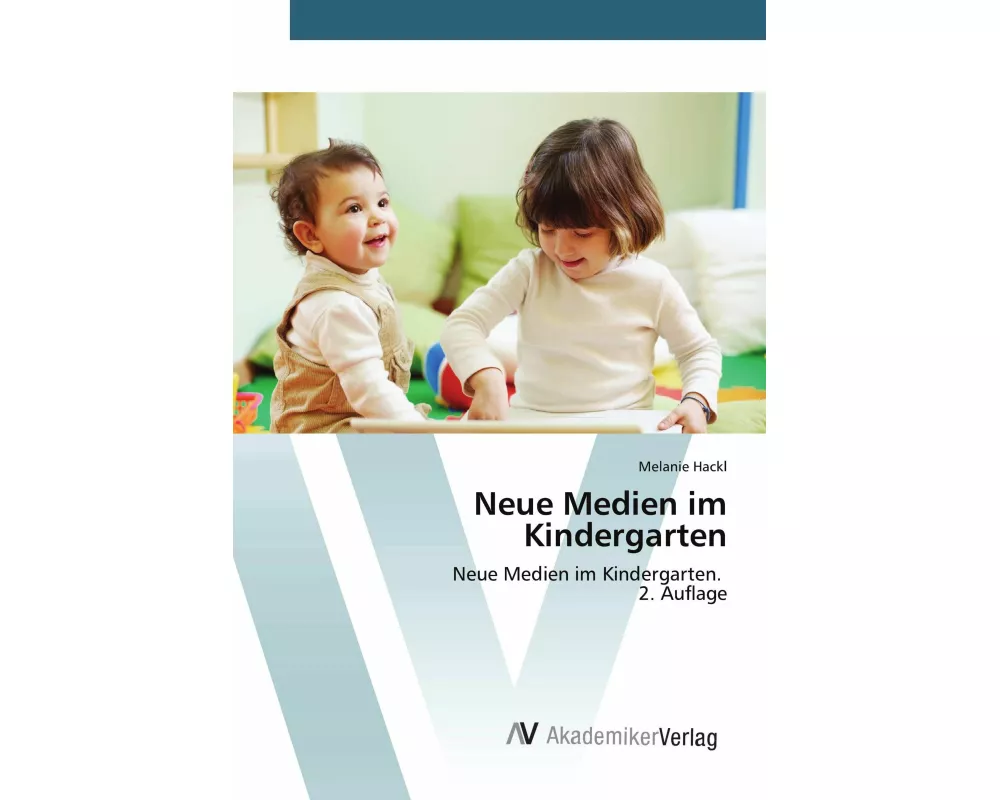 Neue Medien im Kindergarten