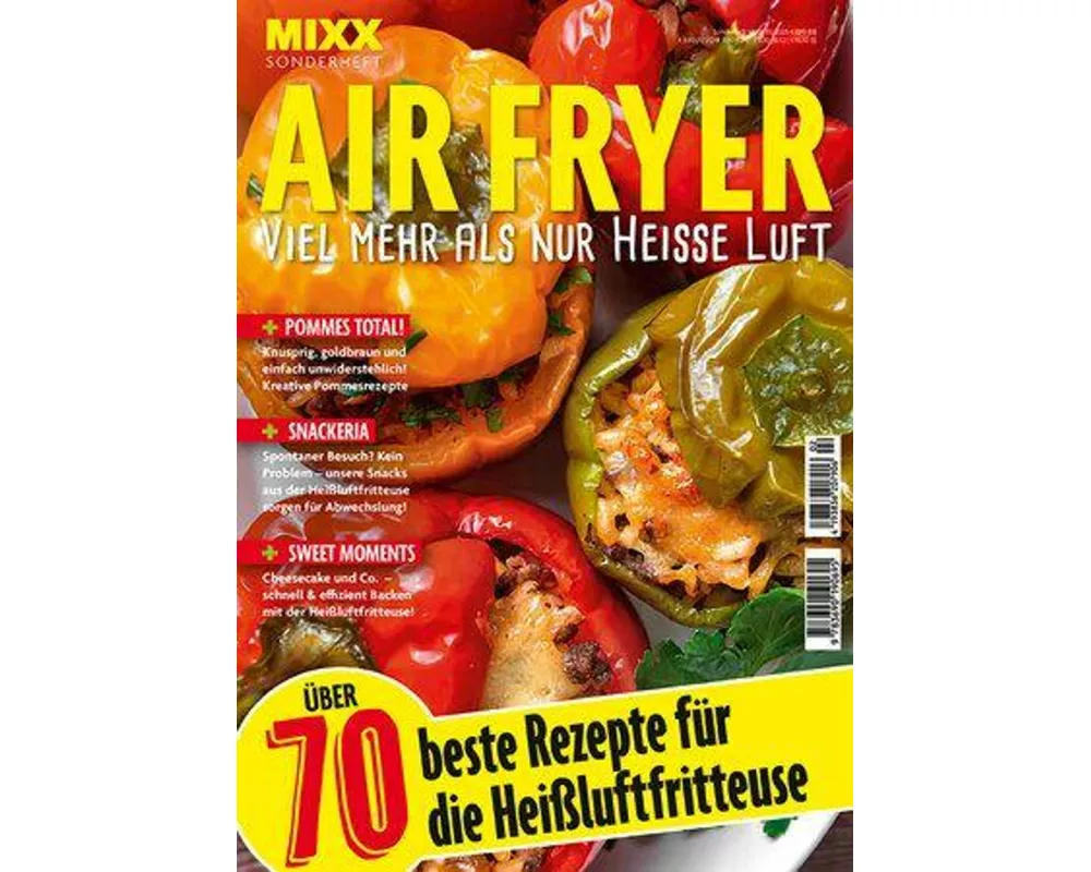 MIXX Airfryer-Spezial: Über 70 Rezepte für die Heißluftfritteuse