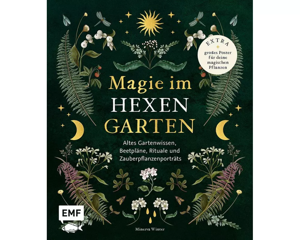 Magie im Hexengarten – Gärtnern mit grüner Magie