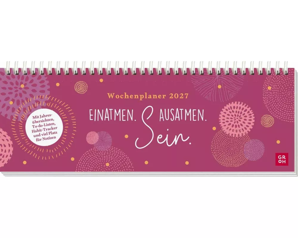 Tischkalender 2027 quer: Einatmen. Ausatmen. Sein