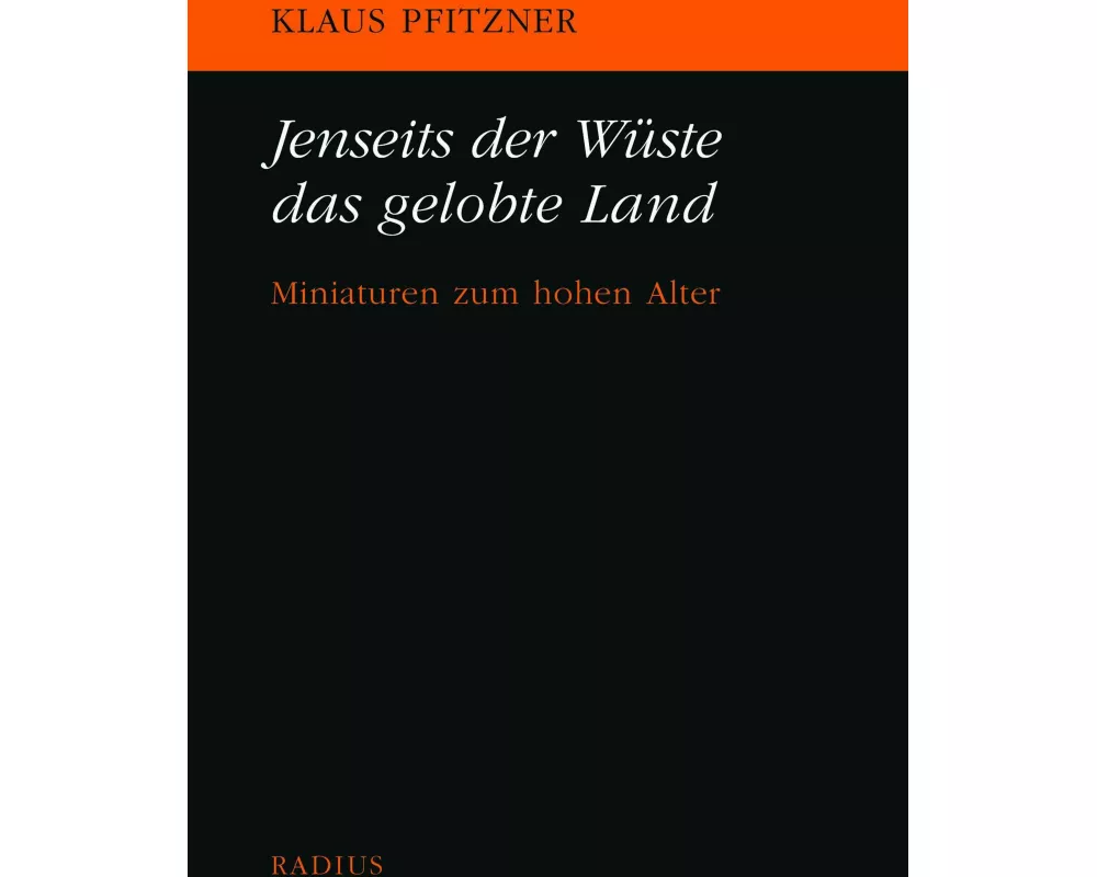 Jenseits der Wüste das gelobte Land