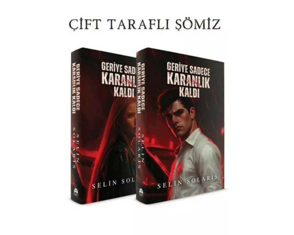 Geriye Sadece Karanlik Kaldi Ciltli
