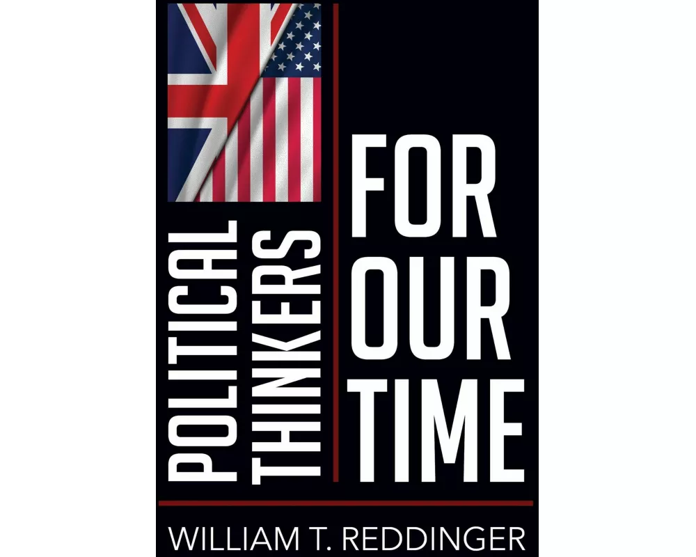 Political Thinkers for Our Time