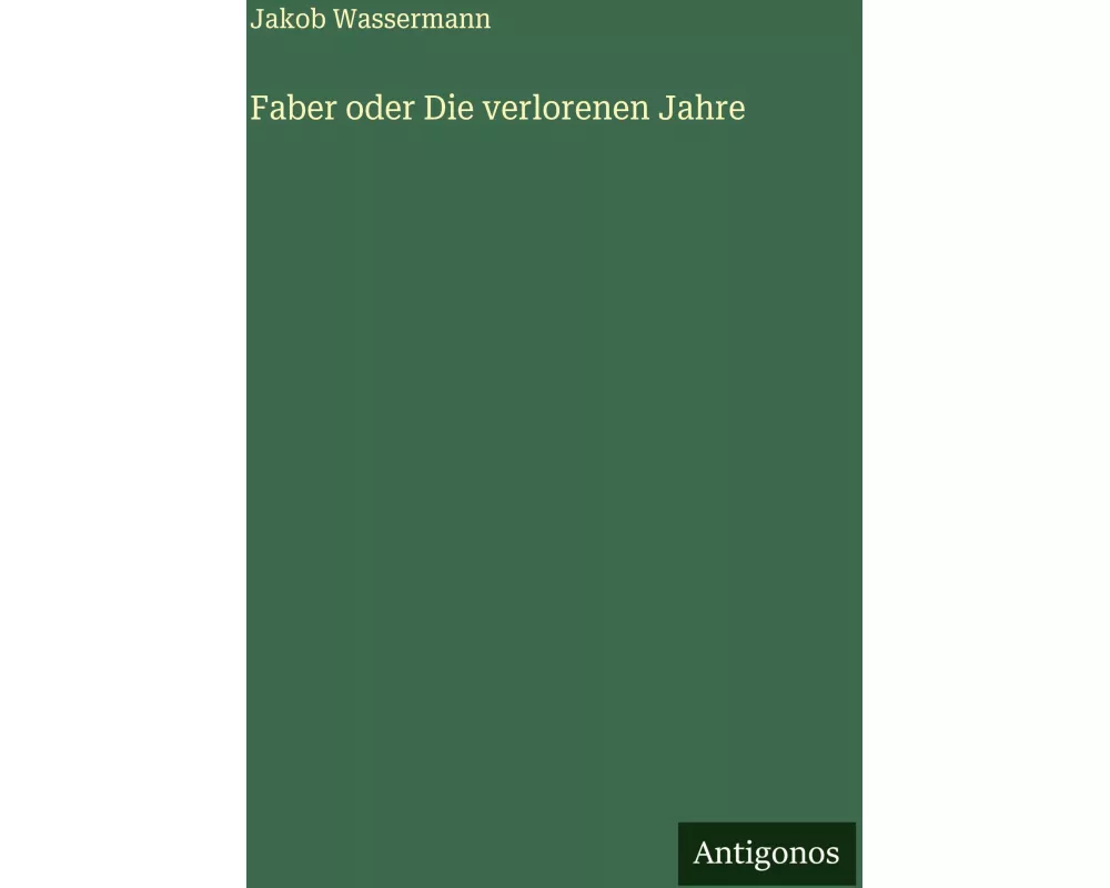 Faber oder Die verlorenen Jahre