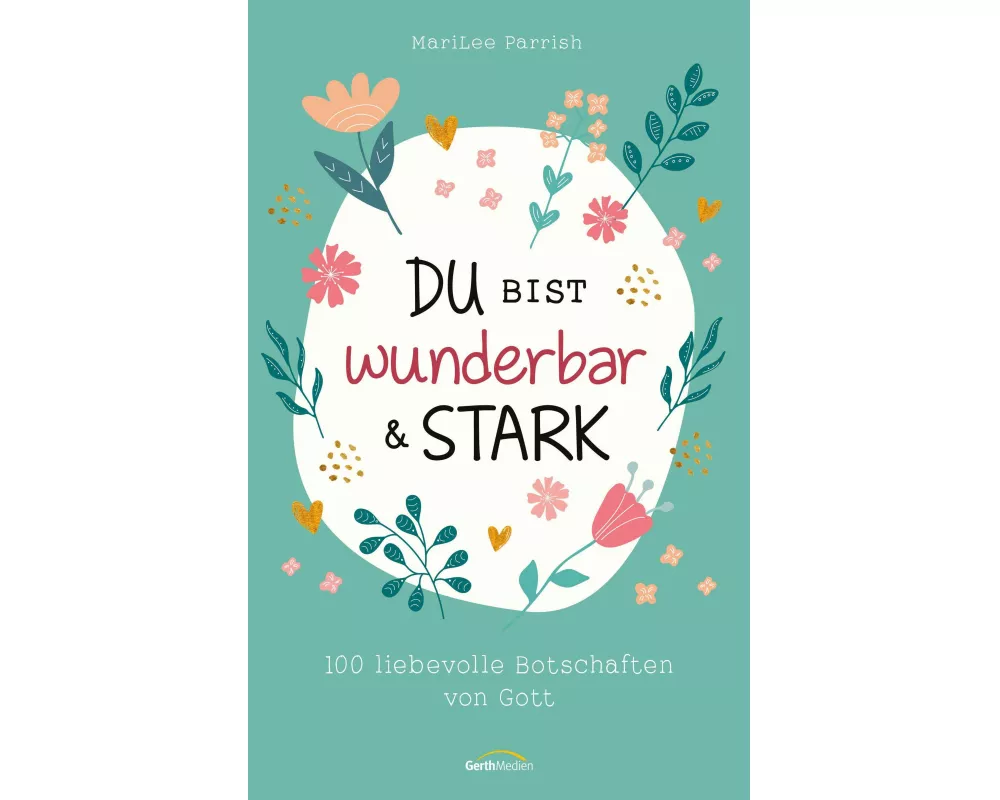 Du bist wunderbar & stark