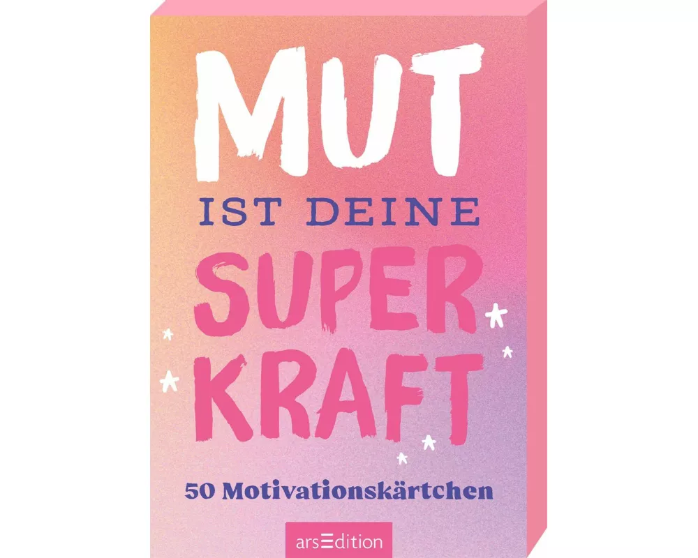 Mut ist deine Superkraft