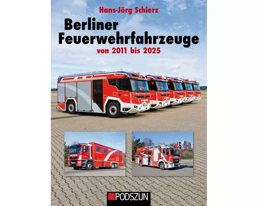 Berliner Feuerwehrfahrzeuge 2011 bis 2015
