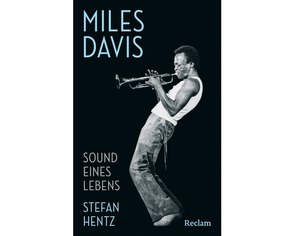 Miles Davis. Sound eines Lebens
