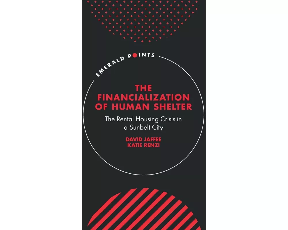 The Financialization of Human Shelter