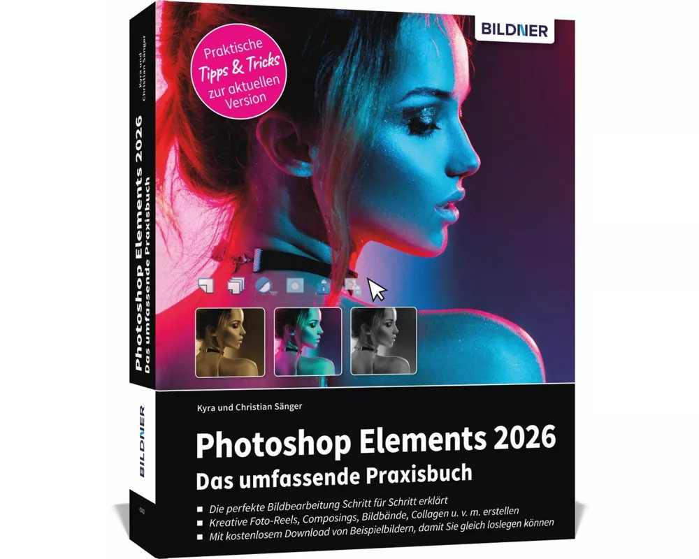 Photoshop Elements 2026 - Das umfangreiche Praxisbuch