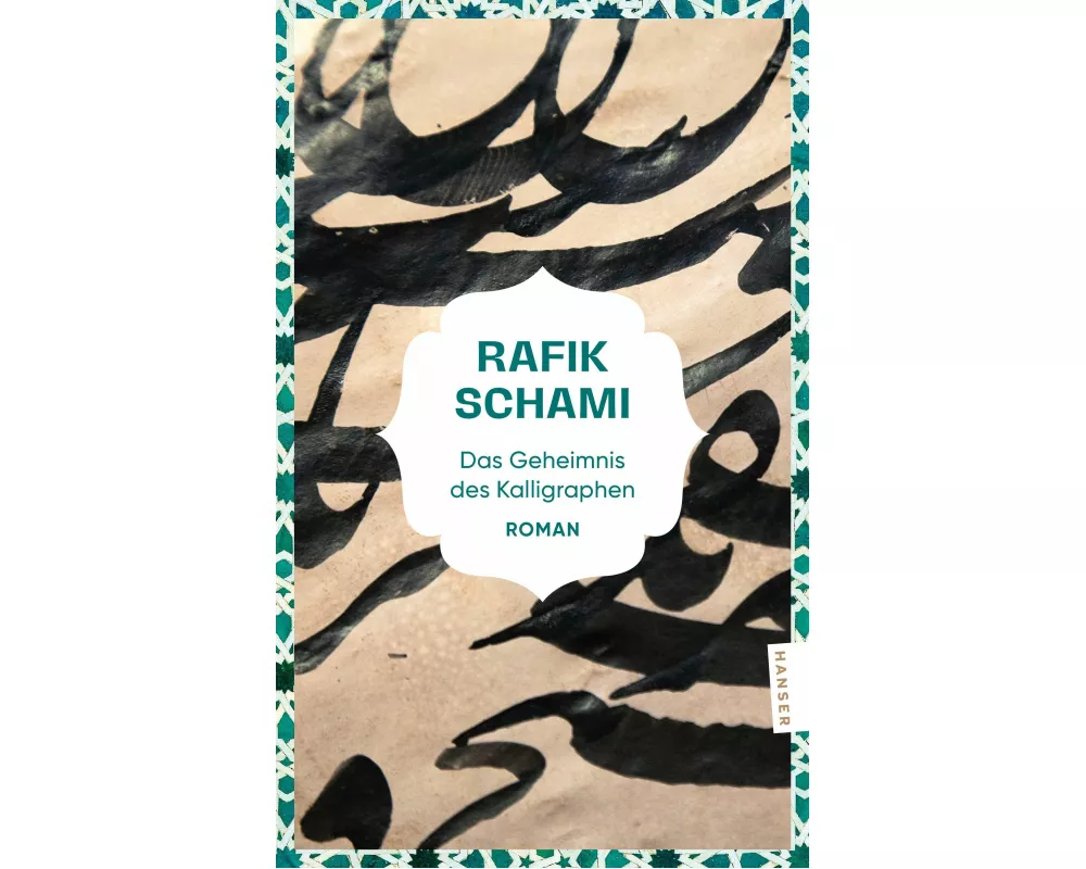 Das Geheimnis des Kalligraphen