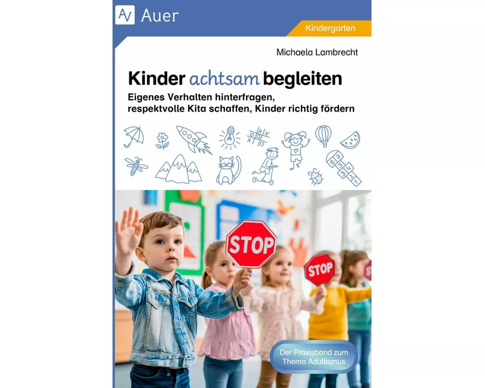 Kinder achtsam begleiten