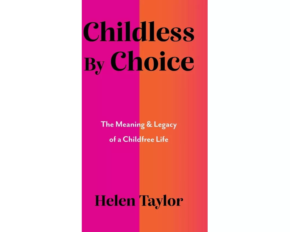 Childless By Choice