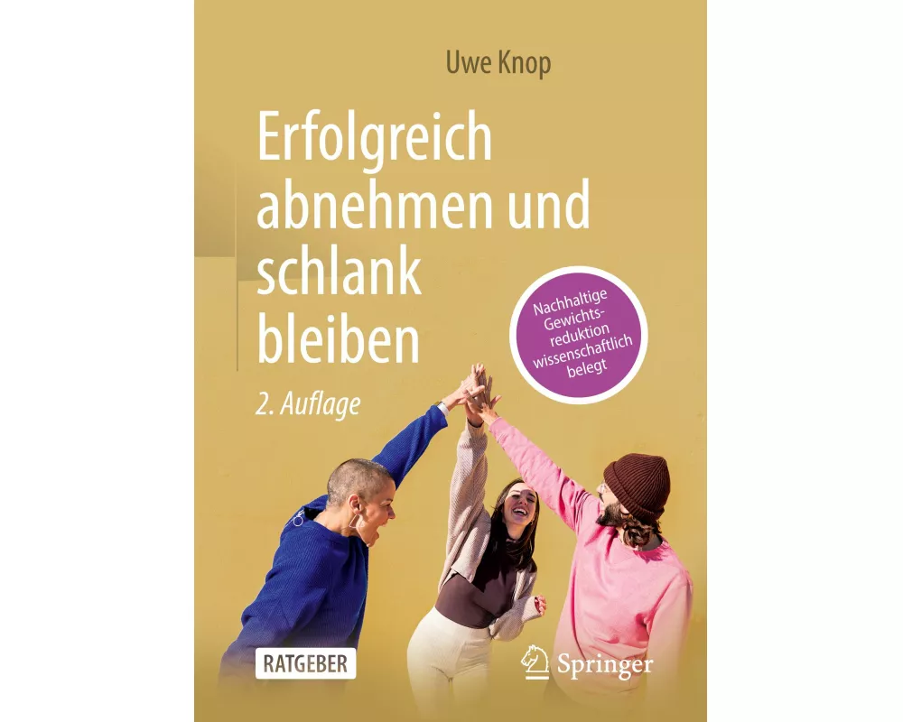 Erfolgreich abnehmen und schlank bleiben