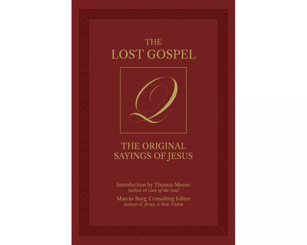 The Lost Gospel Q