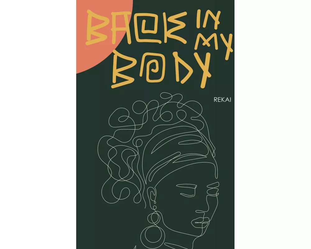 Back in my Body