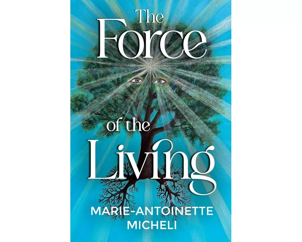 The Force of the Living
