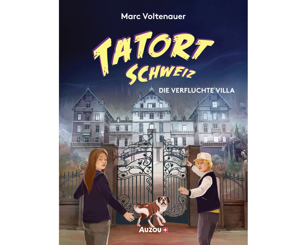 Tatort Schweiz: Die verfluchte Villa