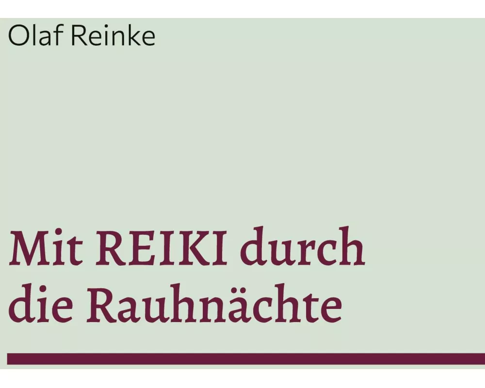 Mit REIKI durch die Rauhnächte
