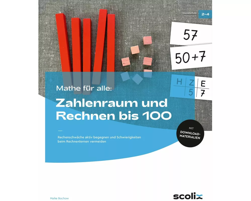 Mathe für alle: Zahlenraum und Rechnen bis 100