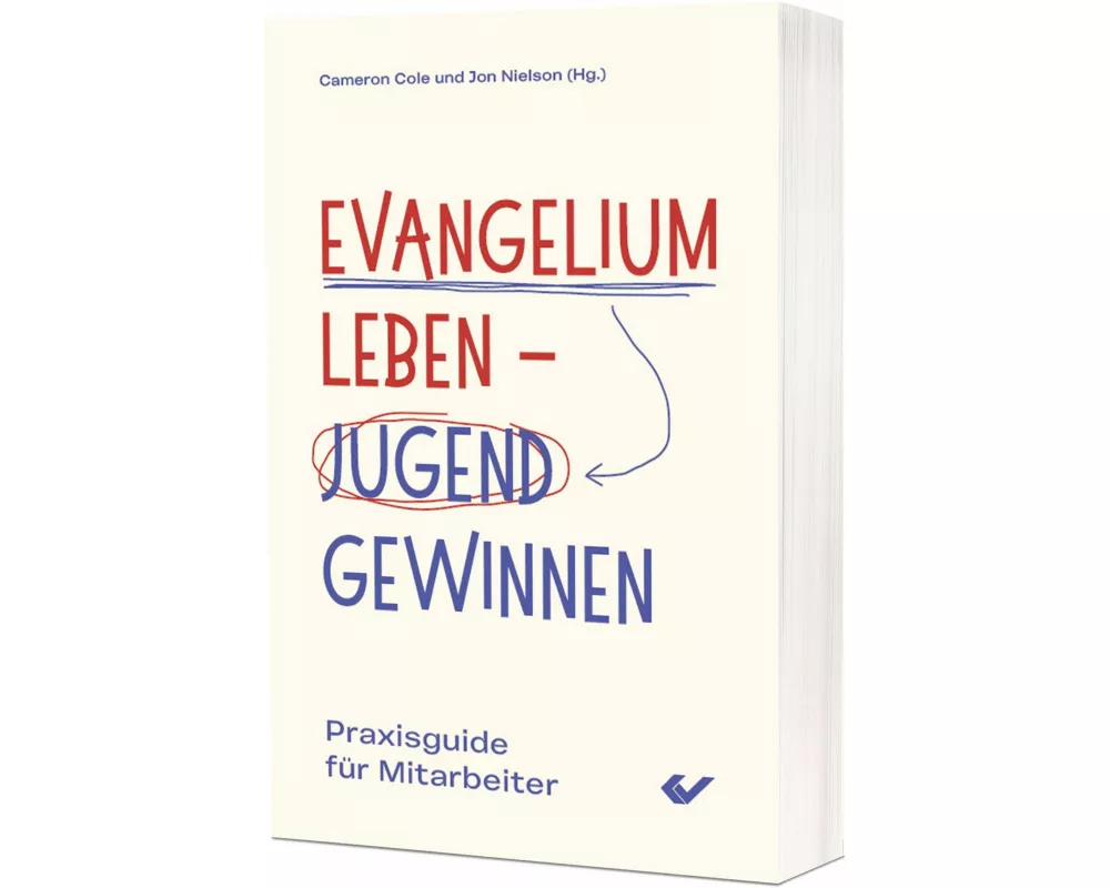 Evangelium leben - Jugend gewinnen