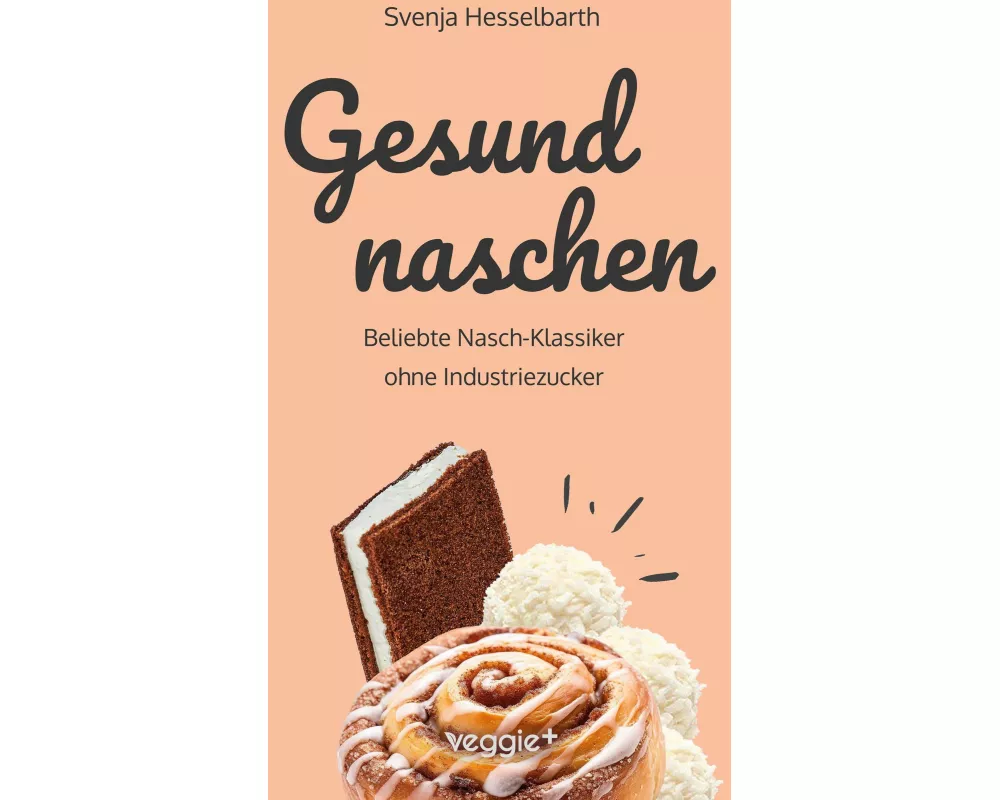Gesund naschen