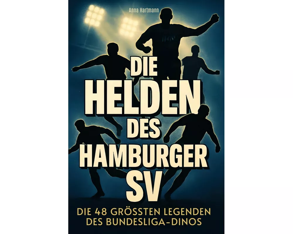 Die Helden des Hamburger SV