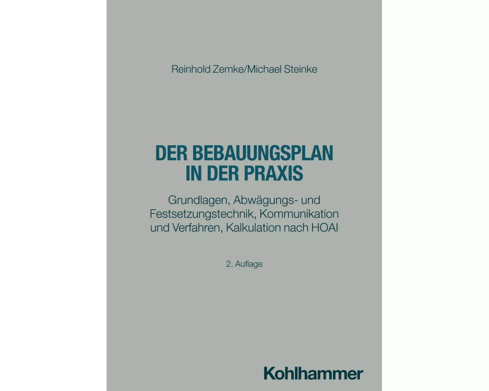 Der Bebauungsplan in der Praxis