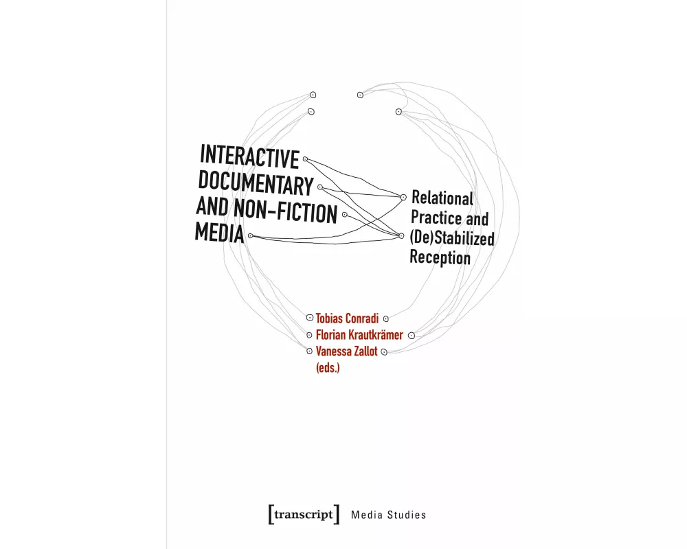 Interactive Documentary and Non-Fiction Media