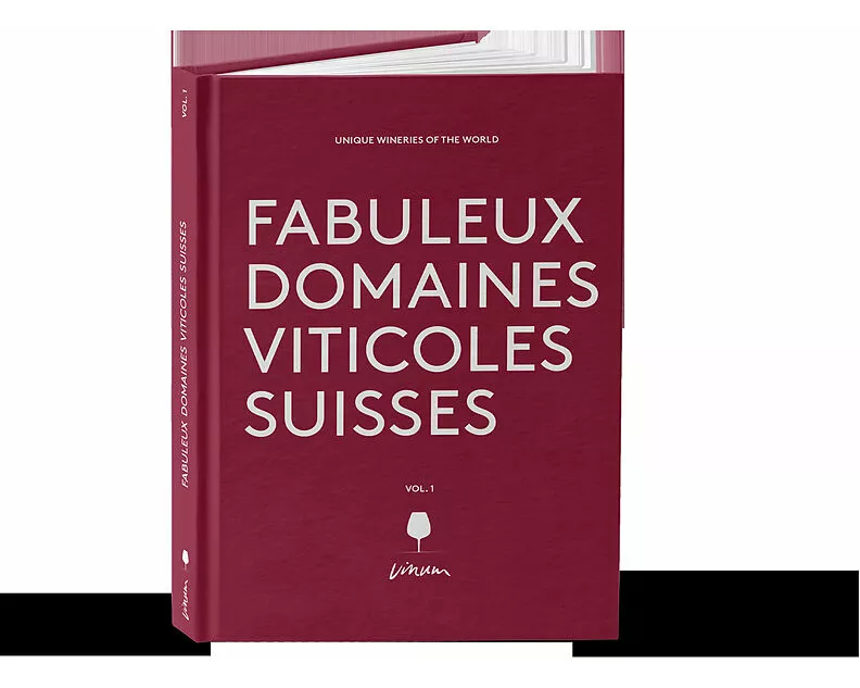 Fabuleux Domaines Viticoles Suisses