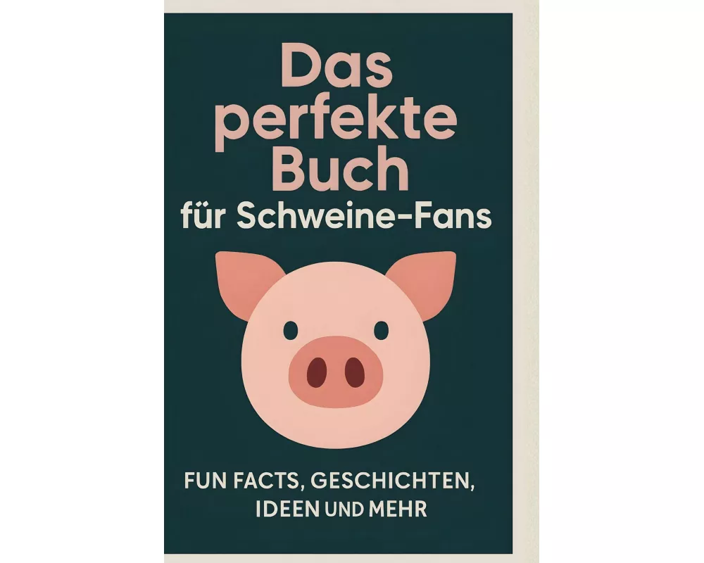 Das perfekte Buch für Schweine-Fans