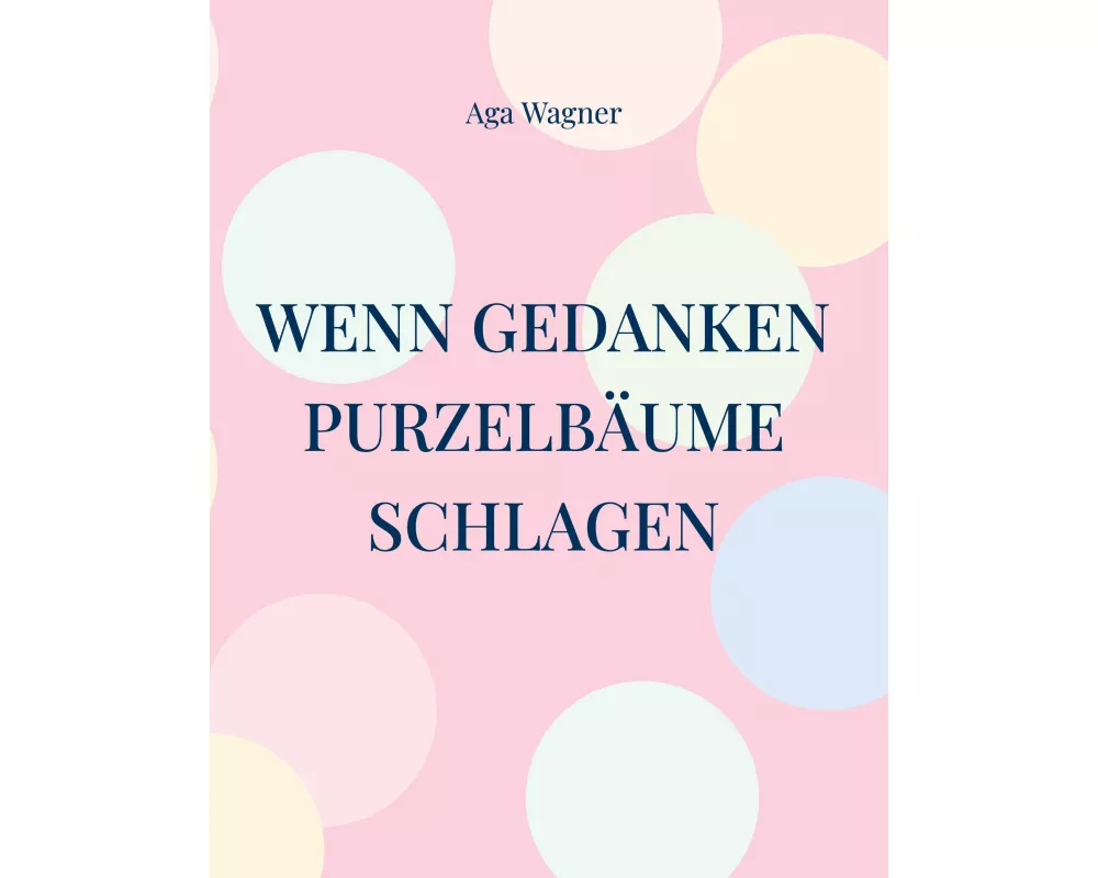 Wenn Gedanken Purzelbäume schlagen