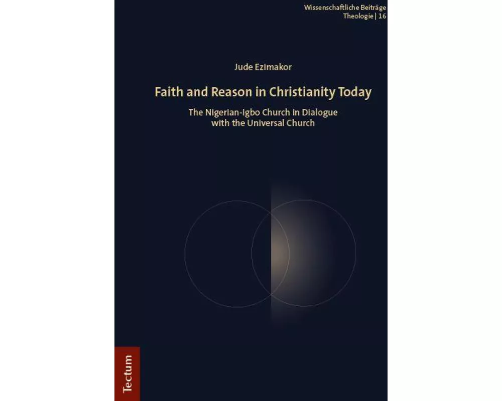 Faith and Reason in Christianity Today