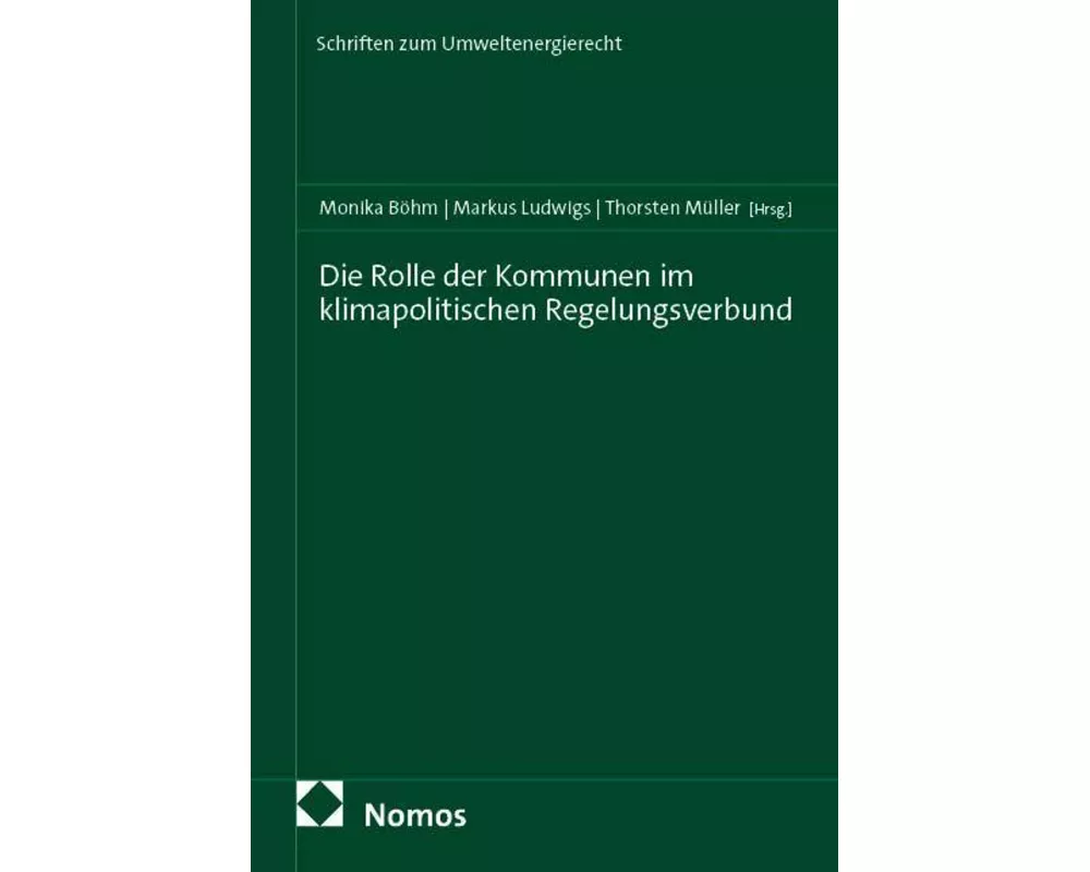 Die Rolle der Kommunen im klimapolitischen Regelungsverbund