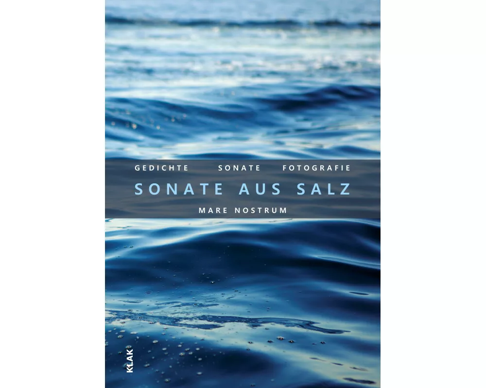 Mare nostrum. Sonate aus Salz
