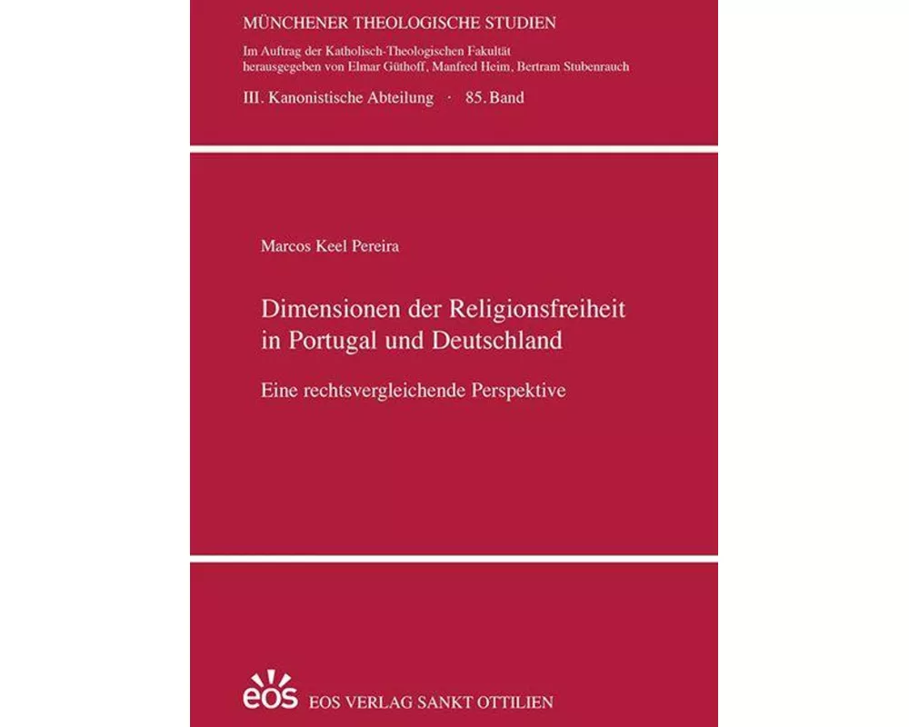 Dimensionen der Religionsfreiheit in Portugal und Deutschland