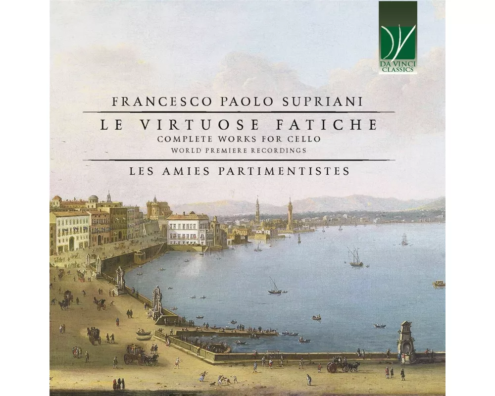 Le Vistuose Fatiche-Complete Works for Cello